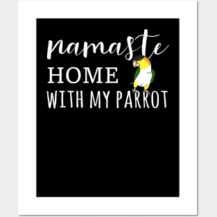 Namaste Home with black headed caique Posters and Art